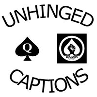 Unhinged Captions (@unhingedcaption) 's Twitter Profile