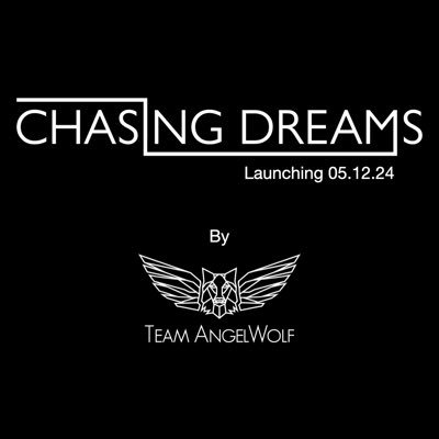 TeamAngelWolf's profile picture. Chasing Dreams 05.12.24