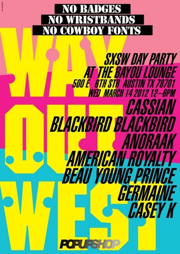 SXSW DAY PARTY
@ THE BAYOU LOUNGE
WED MARCH 14 2012