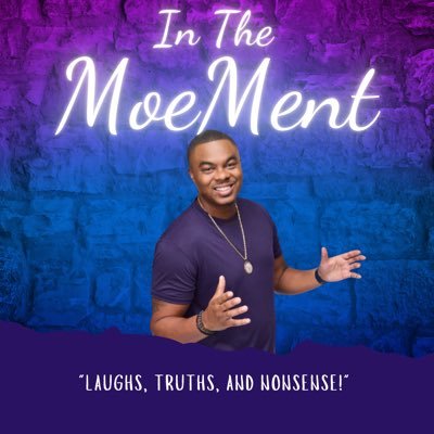 There's a moment in everything and everything is a moment, I talk about the comedy in it all! Episodes available on All Platforms!
@ImMoeMitch