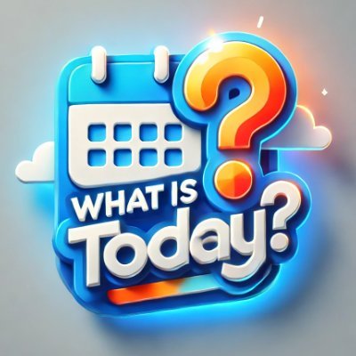 WhatIsTodayGlob's profile picture. What is today? Maybe a great person was born, a war was won, or something was invented. Whatever it is, today is a day to celebrate and cherish!