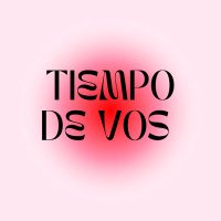 tiempo de vos (@tiempodevos_) 's Twitter Profile