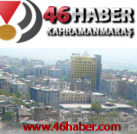 46 Haber Kahramanmaraş