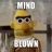 MIndBlown