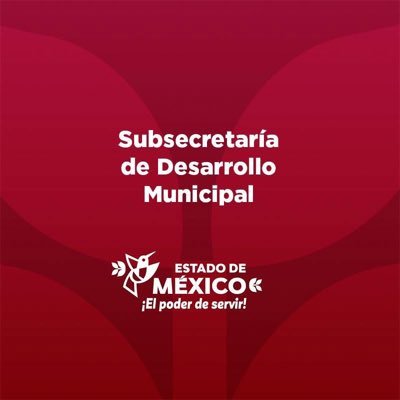 Cuenta oficial de la Subsecretaría de Desarrollo Municipal del @Edomex | Promovemos el desarrollo institucional de los ayuntamientos.