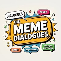The Meme Dialogues (@memedialogues) 's Twitter Profile Photo The Meme Dialogues (@memedialogues) 's Twitter Profile Photo