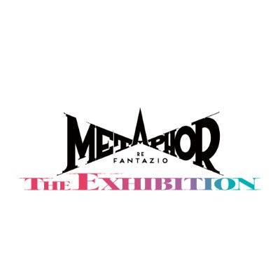 「メタファー:リファンタジオ」の世界を巡る初の展覧会『メタファー:リファンタジオ展』2025年7月11日より、大阪・なんばパークスミュージアムにて開催!
※本アカウントは個別のリプライやDMには対応しておりません。予めご了承ください。
【推奨ハッシュタグ】 #メタファー展