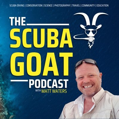 ScubaGoat_'s profile picture. Ocean-centric podcasting with host and dive professional, Matt Waters. Scientists, public figures, conservationists and dive professionals join Matt on the show