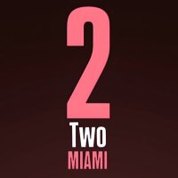 Two_Miami (@two_miami) 's Twitter Profile