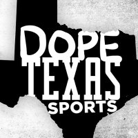DopeTexasSports (@dopetexassports) 's Twitter Profile