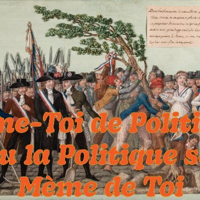 Mème-Toi de Politique. .
ou La Politique se Mème de Toi! !
Meme Time for Politics. .
or Politics Meme Time for You! !