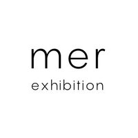 『mer展』2025.7.8 - 7.13 (@mer_exhibition) 's Twitter Profile Photo