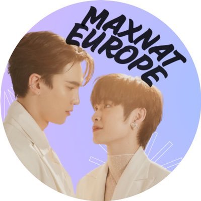Official European FanClub supporting Max & Nat! 🍼🦖 #MaxNat #ฮาร์ทดิสของแม้กณฐ #mmaxmax #ไดโนกรธัสส์ #natasitt #ขวดนมของเบบี้ณฐ | @mmaxmaxxxx @natasittttt💙💖