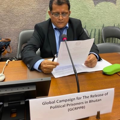 Bhutanese Human Rights Activist / Social Worker/Coordinator - The Global Campaign for the Release of Political Prisoners in Bhutan.
