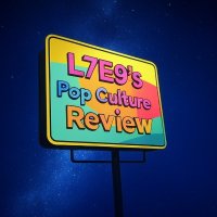 L7E9's Pop Culture Review (@l7e9spopcreview) 's Twitter Profile
