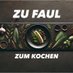 Zu Faul Zum Kochen (@faulzu) Twitter profile photo Zu Faul Zum Kochen (@faulzu) Twitter profile photo