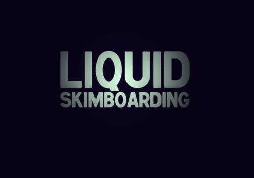 LiQuid Skimboarding