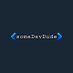 someDevDude (@_somedevdude) Twitter profile photo someDevDude (@_somedevdude) Twitter profile photo