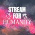 Stream For Humanity (@streamhumanity) Twitter profile photo Stream For Humanity (@streamhumanity) Twitter profile photo