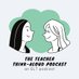 The Teacher Think-Aloud Podcast (@thinkaloud_pod) Twitter profile photo The Teacher Think-Aloud Podcast (@thinkaloud_pod) Twitter profile photo
