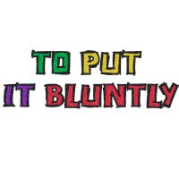To Put It Bluntly Season Two (@tpibluntly) 's Twitter Profile Photo To Put It Bluntly Season Two (@tpibluntly) 's Twitter Profile Photo