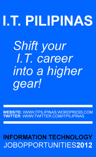 ITPilipinas's profile picture. I.T. Pilipinas
Information Technology Jobs in the Philippines. Shift your I.T. Career into a higher gear.