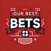 Our Best Bets (@ourbestbets) Twitter profile photo Our Best Bets (@ourbestbets) Twitter profile photo