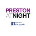 Preston At Night (@prestonatnight) Twitter profile photo Preston At Night (@prestonatnight) Twitter profile photo