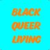 Black Queer Living (@queerliving) Twitter profile photo Black Queer Living (@queerliving) Twitter profile photo