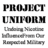 ProjectUNIFORM