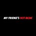 MY FRIEND'S HOT MOM (@mfhmofficial) Twitter profile photo MY FRIEND'S HOT MOM (@mfhmofficial) Twitter profile photo
