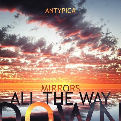 antypica's profile picture. Electronic Musician.
Mirr🪞rs All The Way D🪞wn.
Stream my album on all platforms.