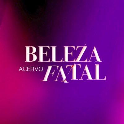 Sua maior fonte de informações da mais nova novela da @StreamMaxBR #BelezaFatal 🎬