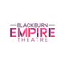 Blackburn Empire Theatre (@empiretheatrebb) Twitter profile photo Blackburn Empire Theatre (@empiretheatrebb) Twitter profile photo