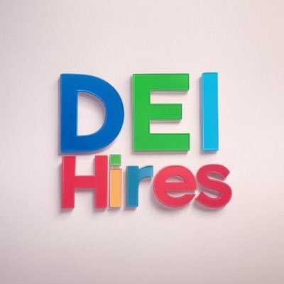 DEI_Hires's profile picture. Celebrating DEI Hires around the world. We thank you for your lack of service and merit (most likely). Opinion and parody.