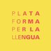 Plataforma per la Llengua 📢 (@llenguacat) Twitter profile photo Plataforma per la Llengua 📢 (@llenguacat) Twitter profile photo