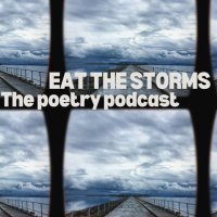 EatTheStorms the Poetry Podcast (@eatthestorms) 's Twitter Profile Photo EatTheStorms the Poetry Podcast (@eatthestorms) 's Twitter Profile Photo