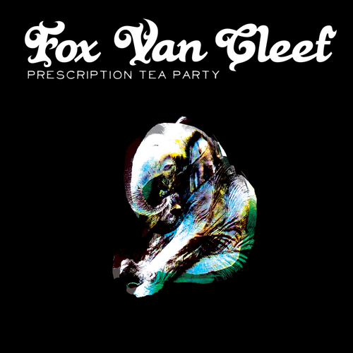 FoxVanCleef's profile picture. PSYCHE WITH SOUL.

Check out our latest album PRESCRIPTION TEA PARTY on Spotify/iTunes