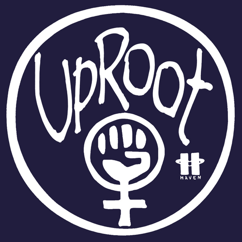 UpRoot is a project of the prevention education team at HAVEN, digging up the roots of gender-based violence.