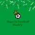 Nigeria Football Weekly🦅🇳🇬 (@nfwpod) Twitter profile photo Nigeria Football Weekly🦅🇳🇬 (@nfwpod) Twitter profile photo