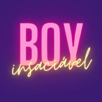 Boy Insaciável (@boyinsaciavel) 's Twitter Profile