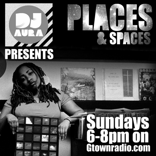 Places & Spaces is an online radio show where we give you the break from the trife with dope music, talk & interviews. Every Sun 6-8P EST only on gtownradio.com