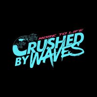 Crushed By Waves (@crushedbywaves) 's Twitter Profile