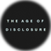 The Age of Disclosure (@ageofdisclosure) Twitter profile photo The Age of Disclosure (@ageofdisclosure) Twitter profile photo