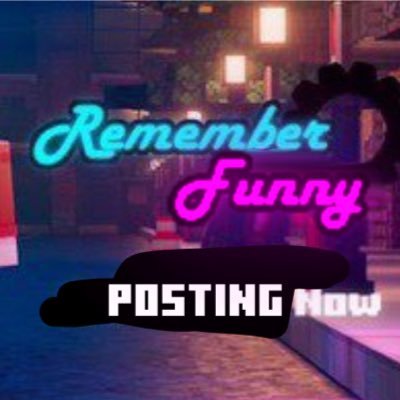 RemembersFunny's profile picture. a fresh place to post your favourite Remember Afton Memes! “some posts are jokes don’t take them seriously!”