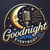 Goodnight Everybody! (@gneverybody) 's Twitter Profile Photo Goodnight Everybody! (@gneverybody) 's Twitter Profile Photo