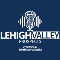 Lehigh Valley Prospects: Men’s Lacrosse Podcast (@lvprospectsmlax) 's Twitter Profile Photo Lehigh Valley Prospects: Men’s Lacrosse Podcast (@lvprospectsmlax) 's Twitter Profile Photo