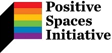 Positive Spaces Initiative/Espaces Positifs