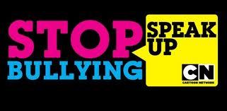 This is the OFFICIAL Stop Bullying Speak Up from Cartoon Network.