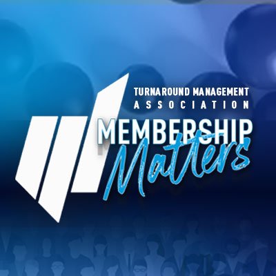 Turnaround Management Association has 10,000 members dedicated to corporate renewal: turnaround practitioners, attorneys, lenders, bankers, investors & more